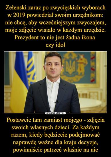 Demotywatory, Wiocha i Inne - Zełenski po Wyborach.jpg